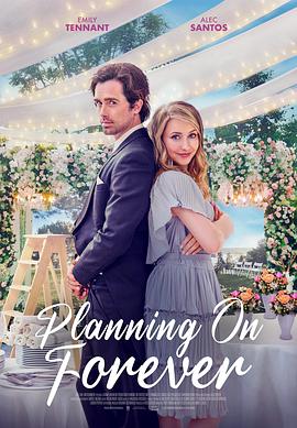 电影《规划爱情  PLANNING ON FOREVER》（2022美国）--高清4K/1080P迅雷BT资源下载