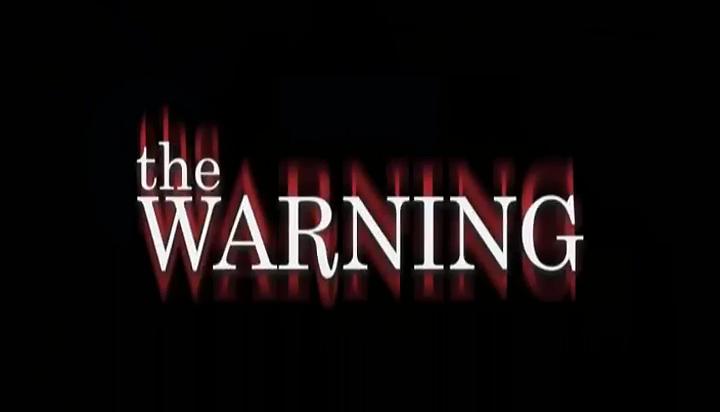 电影《The Warning》（2015美国）--高清4K/1080P迅雷BT资源下载