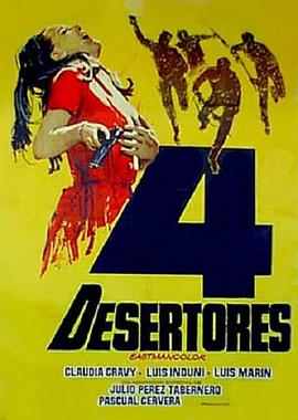 电影《Cuatro desertores》（1970西班牙）--高清4K/1080P迅雷BT资源下载