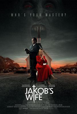 电影《雅各布之妻  Jakob's Wife》（2021美国）--高清4K/1080P迅雷BT资源下载
