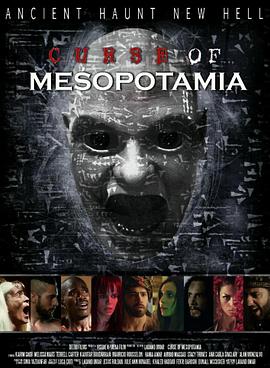 电影《美索不达米亚的诅咒  Curse Of Mesopotamia》（2015伊拉克 / 约旦）--高清4K/1080P迅雷BT资源下载