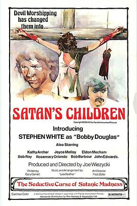 电影《撒旦之子  Satan's Children》（1975美国）--高清4K/1080P迅雷BT资源下载