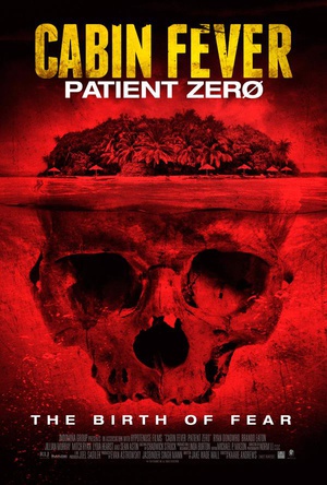 电影《尸骨无存3：零号病人  Cabin Fever: Patient Zero》（2013美国）--高清4K/1080P迅雷BT资源下载