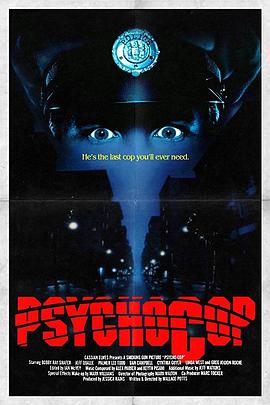 电影《血腥警长  Psycho Cop》（1989美国）--高清4K/1080P迅雷BT资源下载