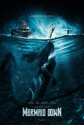 电影《堕落人鱼  Mermaid Down》（2019美国）--高清4K/1080P迅雷BT资源下载