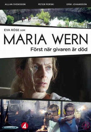 电影《玛利亚·韦恩系列：直到捐献者死去  Maria Wern: Först när givaren är död》（2013瑞典）--高清4K/1080P迅雷BT资源下载