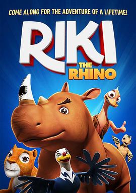 动漫《犀牛瑞吉  Riki Rhino》（2020印度尼西亚 Indonesia）--高清4K/1080P迅雷BT资源下载