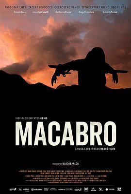 电影《恋尸谜案  Macabro》（2019巴西）--高清4K/1080P迅雷BT资源下载