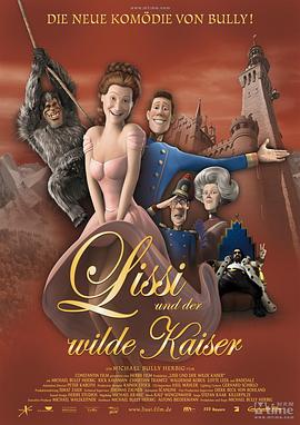 动漫《解救茜茜公主  Lissi und der wilde Kaiser》（2007德国）--高清4K/1080P迅雷BT资源下载