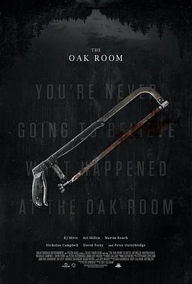 电影《橡木屋  The Oak Room》（2020加拿大）--高清4K/1080P迅雷BT资源下载