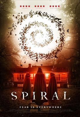 电影《死亡怪圈  Spiral》（2019加拿大）--高清4K/1080P迅雷BT资源下载