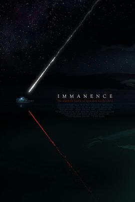 电影《天外讯号  Immanence》（2022美国）--高清4K/1080P迅雷BT资源下载