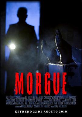 电影《索命停尸房  Morgue》（2019巴拉圭）--高清4K/1080P迅雷BT资源下载