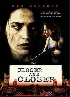 电影《逐渐接近  Closer and Closer》（1996美国）--高清4K/1080P迅雷BT资源下载