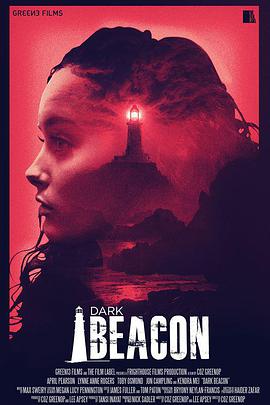 电影《暗黑灯塔  Dark Beacon》（2018英国）--高清4K/1080P迅雷BT资源下载