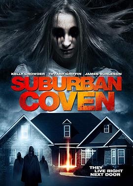 电影《郊区集会  Suburban Coven》（2018美国）--高清4K/1080P迅雷BT资源下载