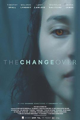 电影《扭转乾坤  The Changeover》（2017英国）--高清4K/1080P迅雷BT资源下载