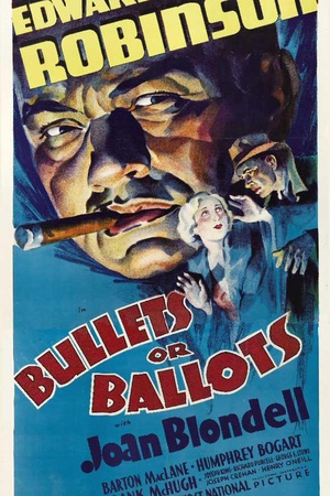 电影《子弹与选票  Bullets or Ballots》（1936美国）--高清4K/1080P迅雷BT资源下载