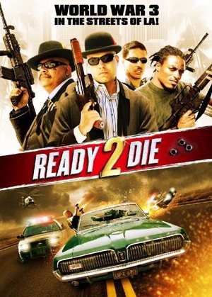 电影《准备去死  Ready to Die》（2014美国）--高清4K/1080P迅雷BT资源下载