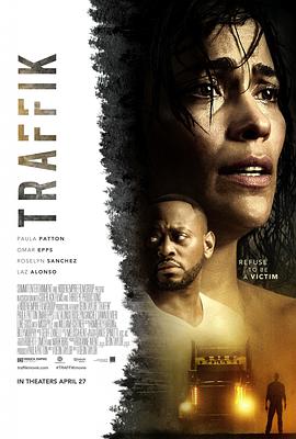 电影《假期惊魂  Traffik》（2018美国）--高清4K/1080P迅雷BT资源下载