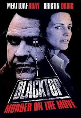 电影《末路终结者  Blacktop》（2000加拿大）--高清4K/1080P迅雷BT资源下载