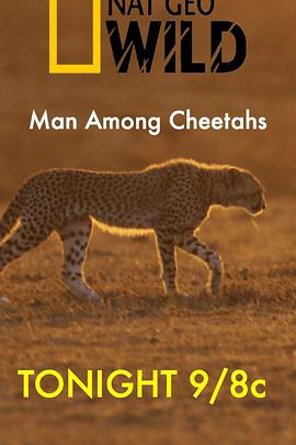 电影《Man Among Cheetahs》（2017美国）--高清4K/1080P迅雷BT资源下载