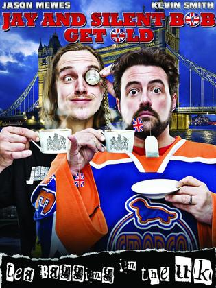 电影《Jay and Silent Bob Get Old: Tea Bagging in the UK》（2012美国）--高清4K/1080P迅雷BT资源下载