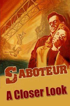 纪录片《《海角擒凶》：细看  Saboteur: A Closer Look》（2000美国）--高清4K/1080P迅雷BT资源下载