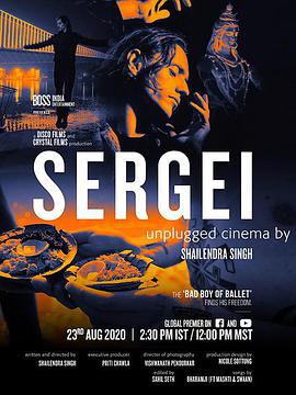 纪录片《芭蕾传奇谢尔盖  Sergei》（2020印度 India）--高清4K/1080P迅雷BT资源下载