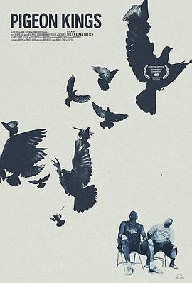 纪录片《Pigeon Kings》（2020美国）--高清4K/1080P迅雷BT资源下载
