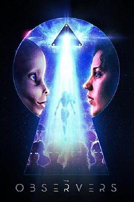 纪录片《The Observers》（2021美国）--高清4K/1080P迅雷BT资源下载