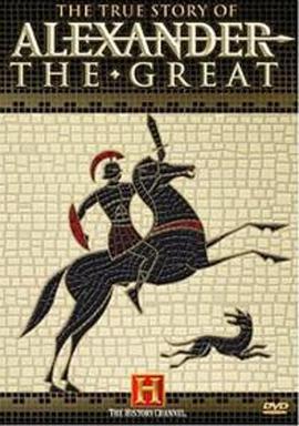 纪录片《The True Story of Alexander the Great》（2005美国）--高清4K/1080P迅雷BT资源下载