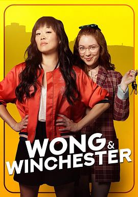 电视剧《Wong &amp; Winchester Season 1  Wong &amp; Winchester》（2023美国）--高清4K/1080P迅雷BT资源下载