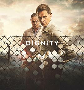 电视剧《Dignity Season 1  Dignity》（2019德国 / 智利）--高清4K/1080P迅雷BT资源下载