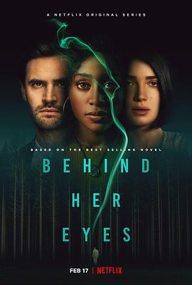 电视剧《她的双眼背后  Behind Her Eyes》（2021英国）--高清4K/1080P迅雷BT资源下载