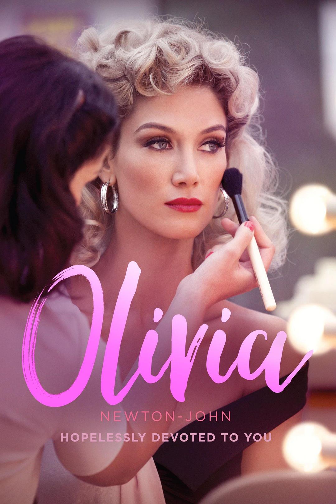 电视剧《奥利维亚：无法自拔地爱上你 第一季  Olivia Newton-John: Hopelessly Devoted to You》（2018澳大利亚）--高清4K/1080P迅雷BT资源下载