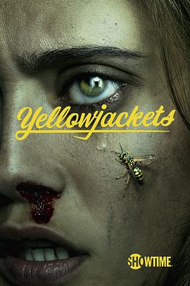 电视剧《黄蜂 第一季  Yellowjackets》（2021美国）--高清4K/1080P迅雷BT资源下载