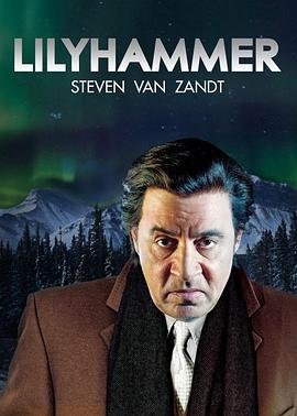 电视剧《利勒哈默尔 第一季  Lilyhammer》（2012美国 / 挪威）--高清4K/1080P迅雷BT资源下载