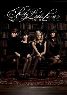 电视剧《美少女的谎言  第二季  Pretty Little Liars》（2011美国）--高清4K/1080P迅雷BT资源下载