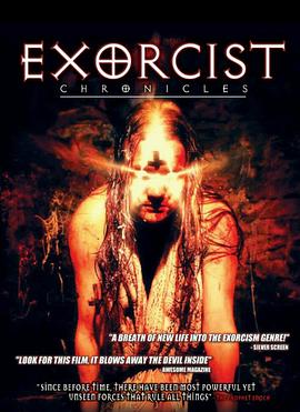 电影《Exorcist Chronicles》（2013美国）--高清4K/1080P迅雷BT资源下载