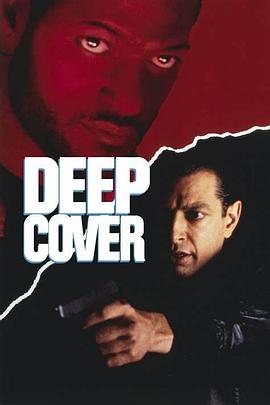 电影《卧龙战警  Deep Cover》（1992美国）--高清4K/1080P迅雷BT资源下载