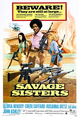 电影《狂野姐妹帮  Savage Sisters》（1974美国 / 菲律宾）--高清4K/1080P迅雷BT资源下载