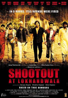 电影《枪战  Shootout At Lokhandwala》（2007印度）--高清4K/1080P迅雷BT资源下载