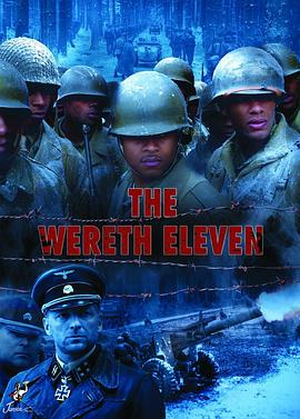 电影《卫若斯大屠杀  The Wereth Eleven》（2011美国）--高清4K/1080P迅雷BT资源下载