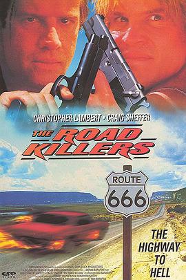 电影《终极英豪  The Road Killers》（1994美国）--高清4K/1080P迅雷BT资源下载