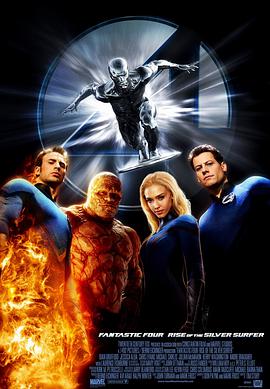 电影《神奇四侠2  Fantastic 4: Rise of the Silver Surfer》（2007美国 / 德国 / 英国）--高清4K/1080P迅雷BT资源下载