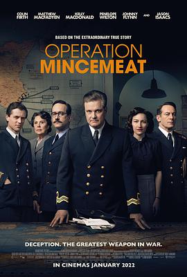 电影《绞肉行动  Operation Mincemeat》（2021英国 / 美国）--高清4K/1080P迅雷BT资源下载