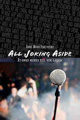 电影《所有玩笑  All Joking Aside》（2019加拿大）--高清4K/1080P迅雷BT资源下载