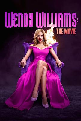 电影《Wendy Williams The Movie》（2021美国）--高清4K/1080P迅雷BT资源下载