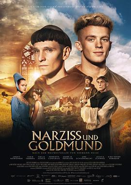 电影《纳尔齐斯与歌尔德蒙  Narziss und Goldmund》（2020德国）--高清4K/1080P迅雷BT资源下载